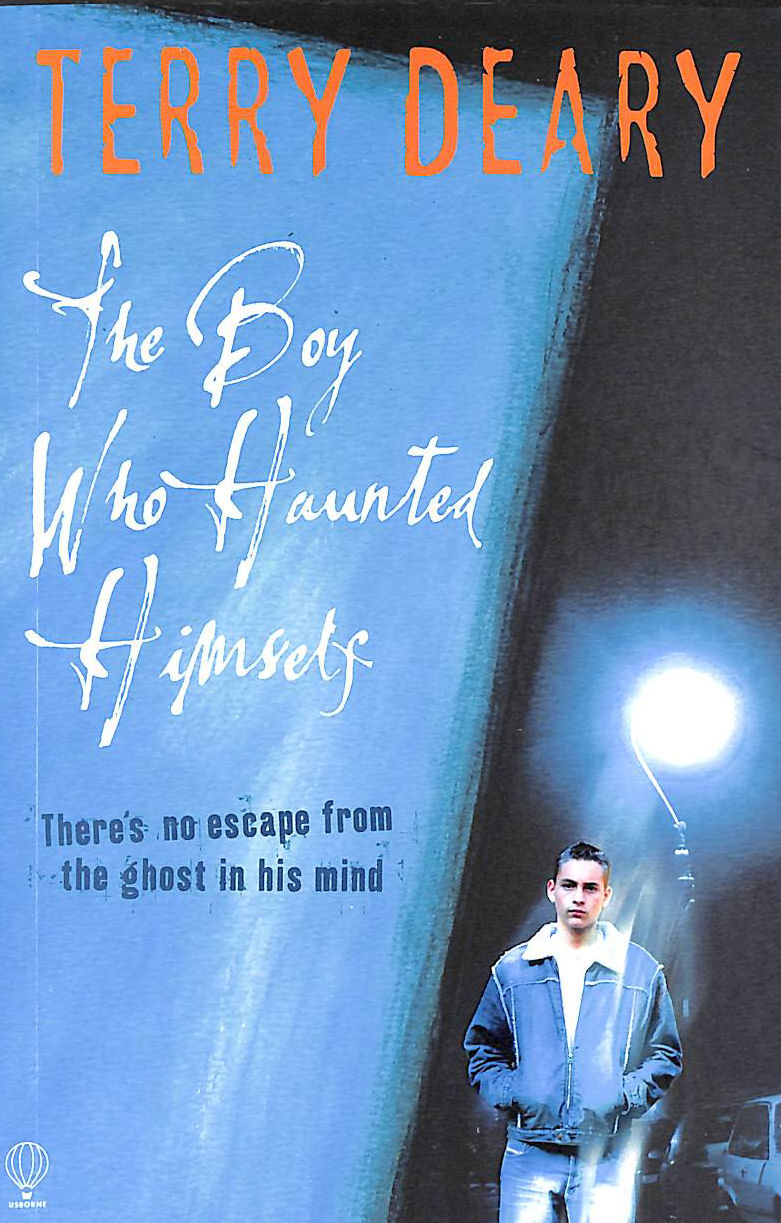 DEARY, TERRY - The Boy Who Haunted Himself
