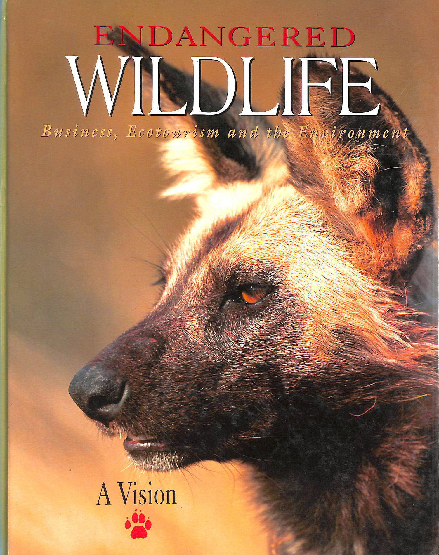ENDANGERED WILDLIFE TRUST - Endangered Wildlife: Business, Ecotourism and the Environment