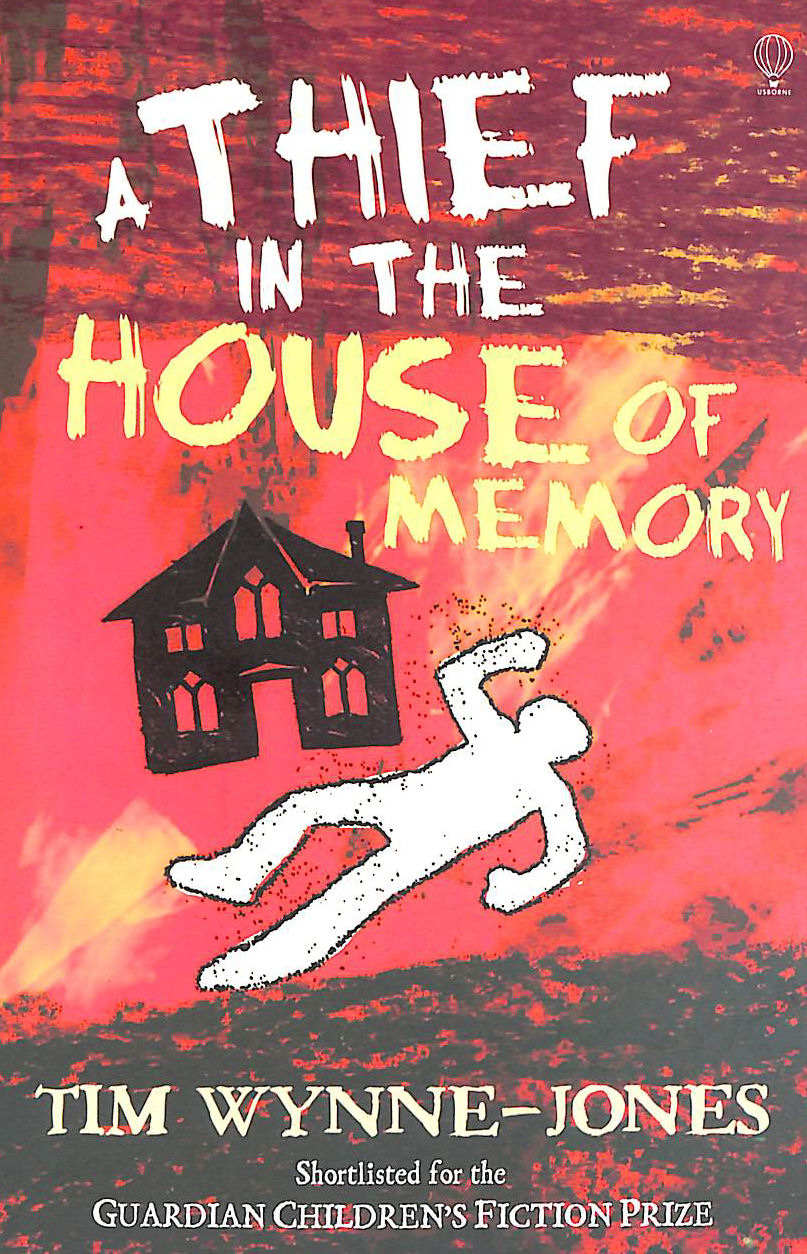 JONES, TIM WYNNE - A Thief in the House of Memory
