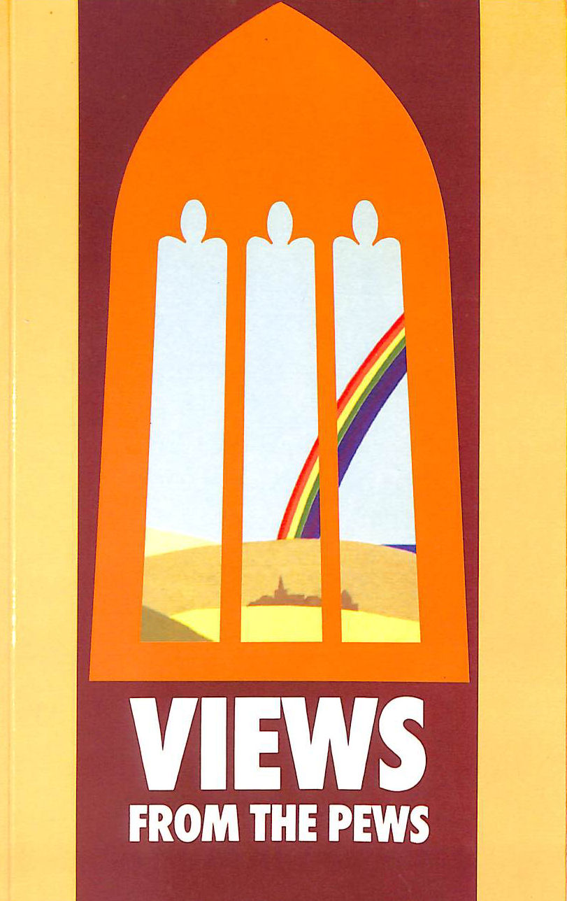 CHURCHES TOGETHER IN BRITAIN AND IRELAND (CTBI) - Views from the Pews: Lent 1986 and Local Ecumenism