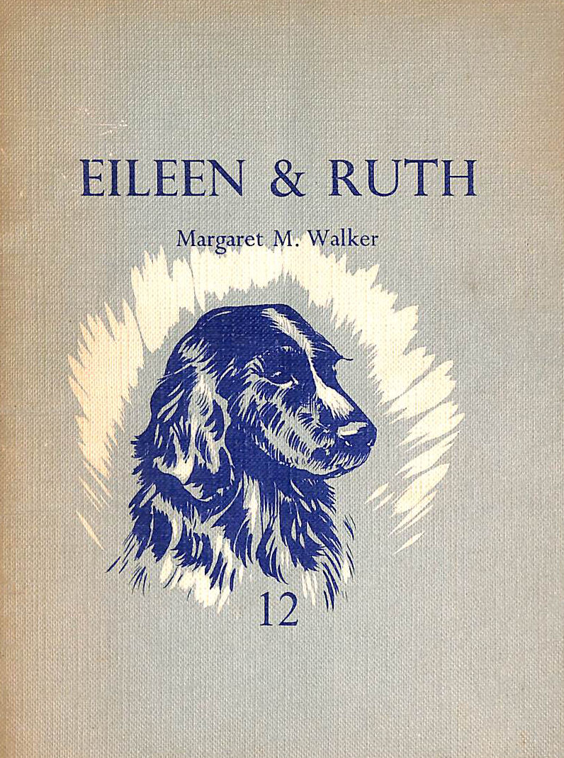 MARGARET M. WALKER - Eileen & Ruth 12