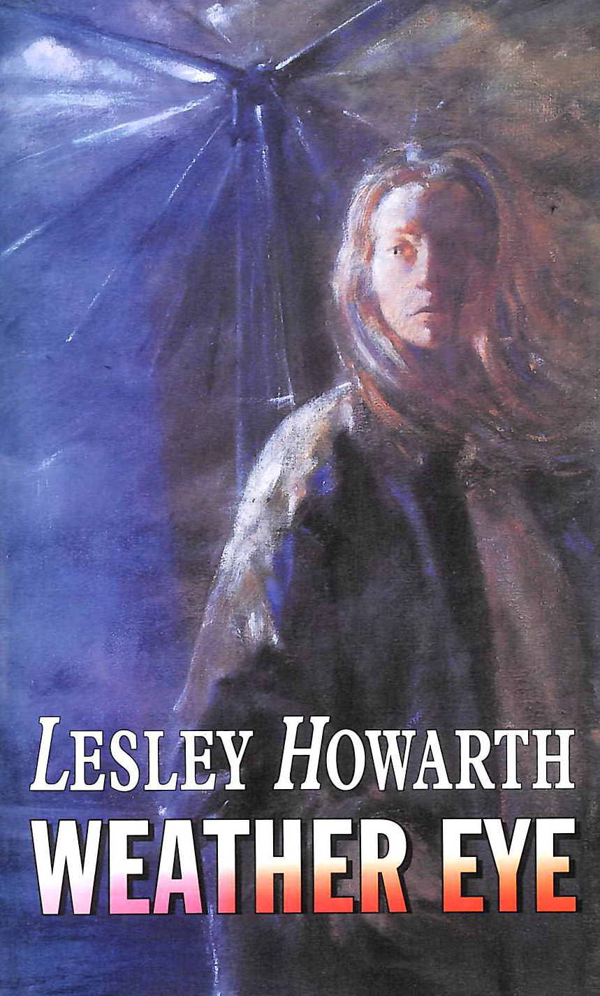 HOWARTH LESLEY - Weather Eye