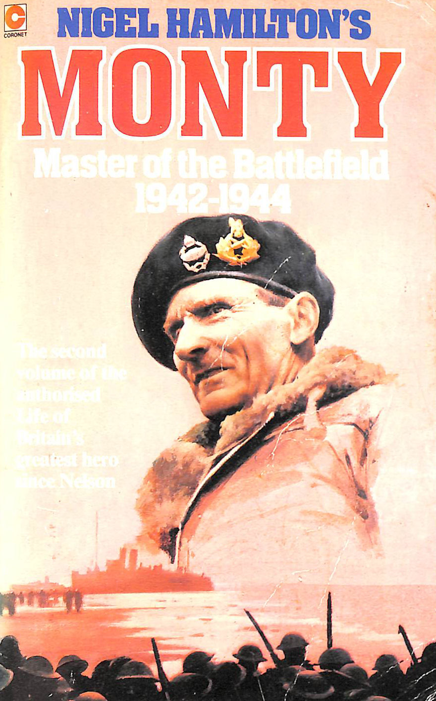 HAMILTON, NIGEL - Master of the Battlefield, 1942-44 (v. 2) (Coronet Books)