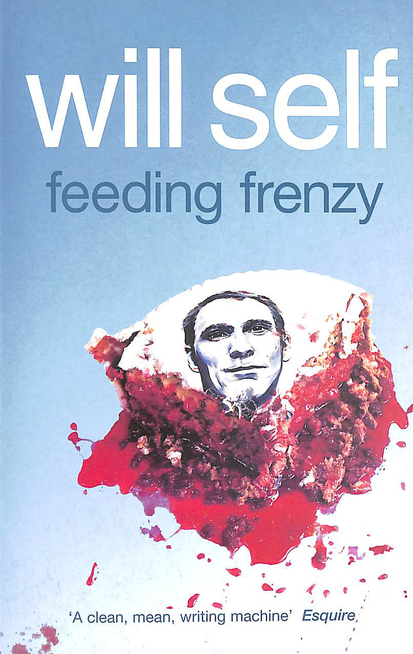 SELF, WILL - Feeding Frenzy