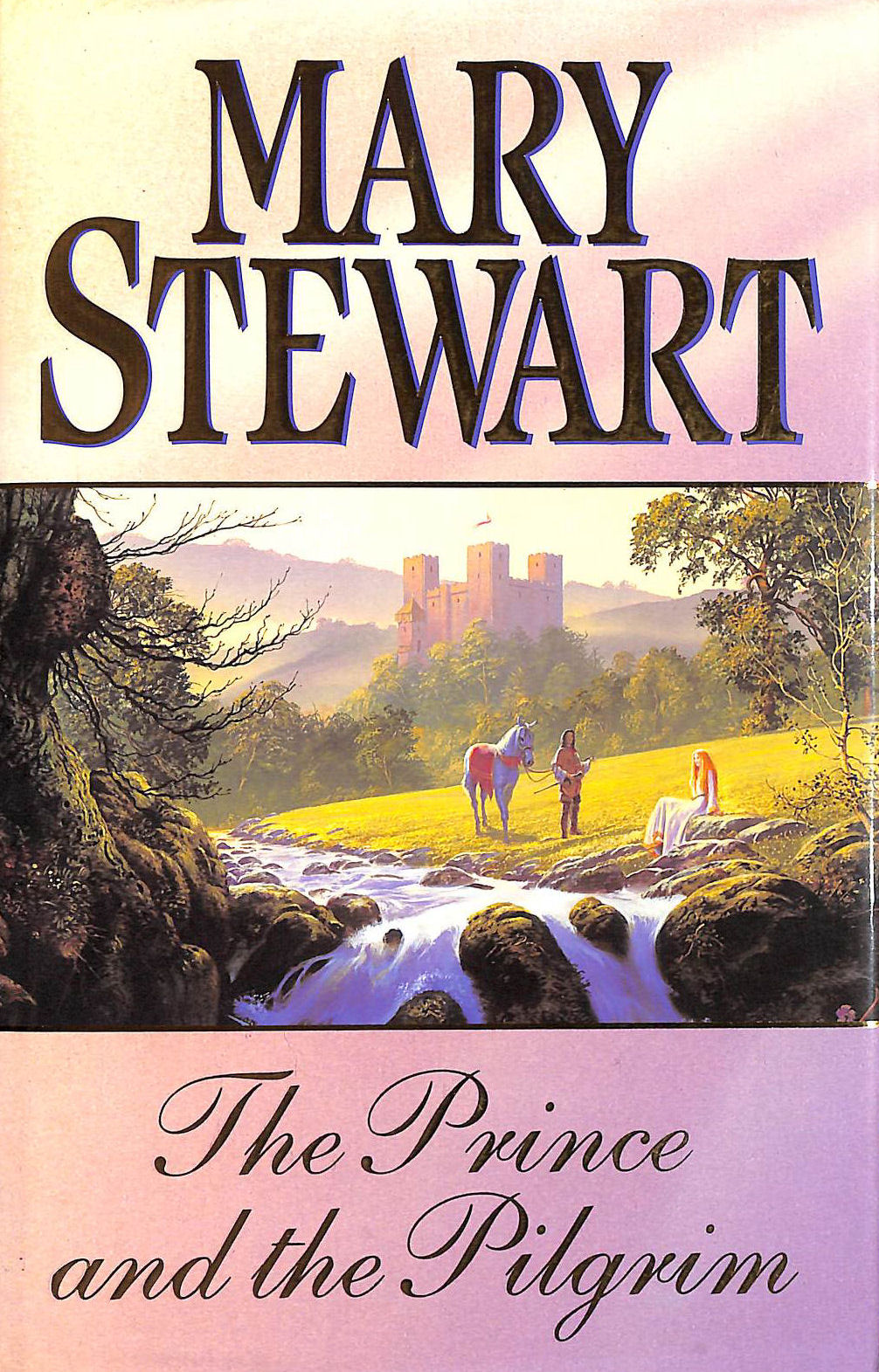 STEWART, MARY - The Prince and the Pilgrim