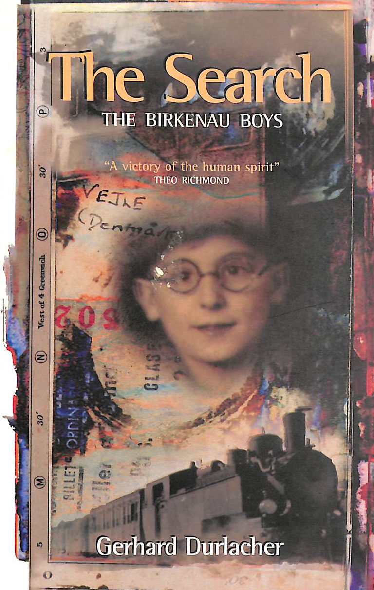DURLACHER, GERHARD; MASSOTTY, SUSAN [TRANSLATOR] - The Search: The Birkenau Boys