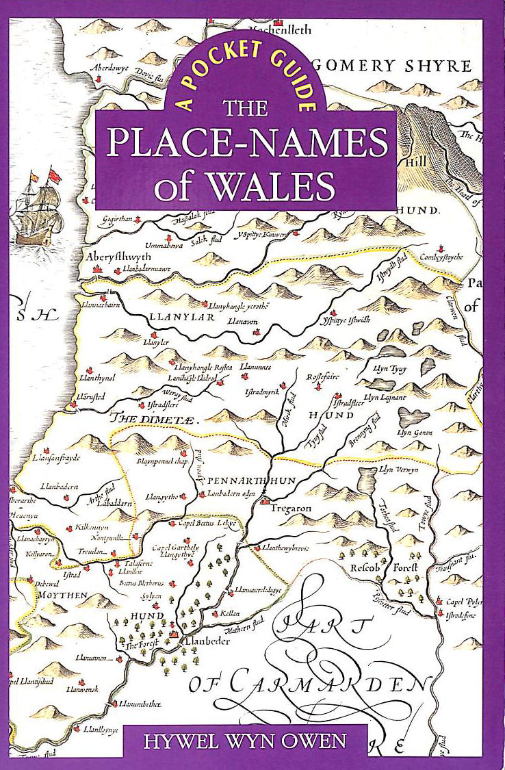 HYWEL WYN OWEN - A Pocket Guide to the Place-Names of Wales (Pocket Guides)