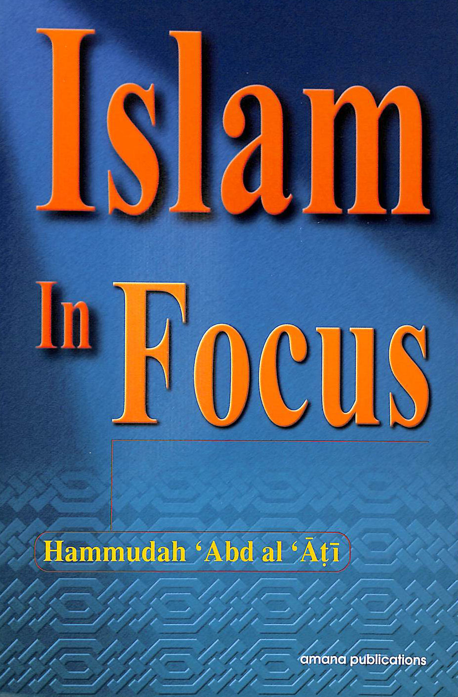 HAMMUDAH, ABD AL ATI - Islam in Focus