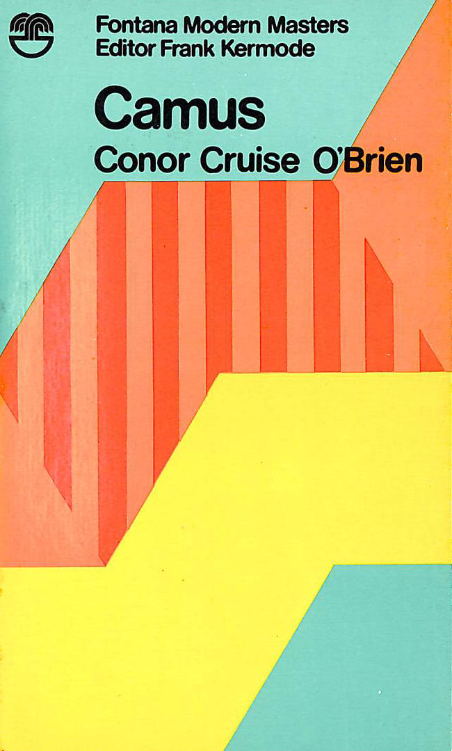 O'BRIEN, CONOR CRUISE - Camus (Modern Masters)