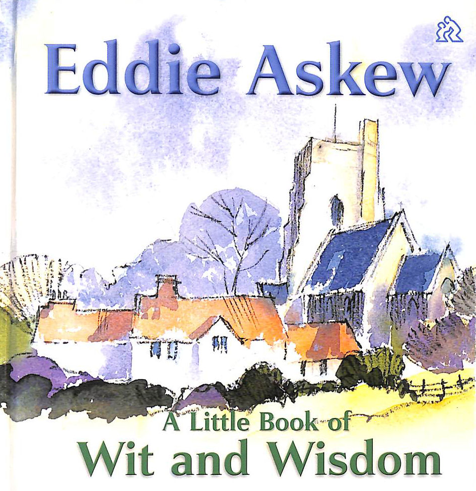 EDDIE ASKEW - A Little Book Of Wit And Wisdom