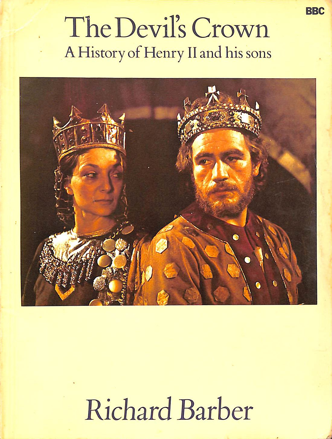 BARBER, RICHARD - Devil's Crown: Henry II, Richard I, John