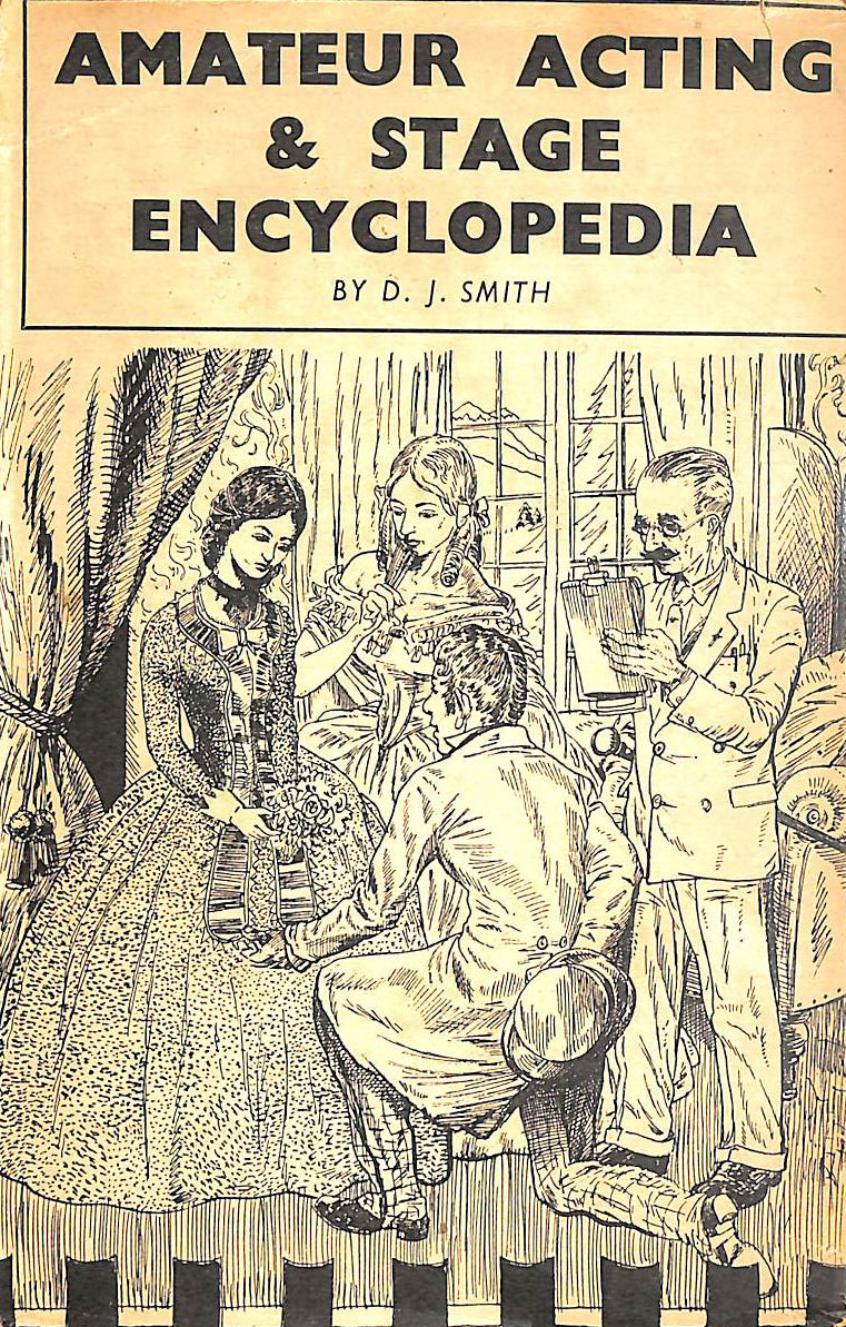 SMITH, D.J. - Amateur Acting and Stage Encylopedia
