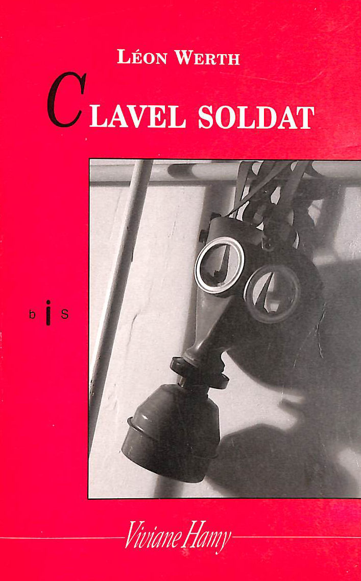 WERTH, LEON - Clavel soldat
