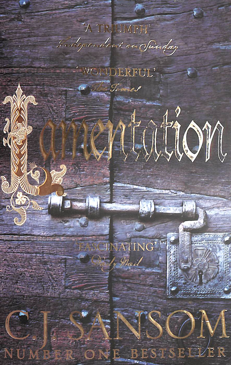 SANSOM, C. J. - Lamentation (The Shardlake series)