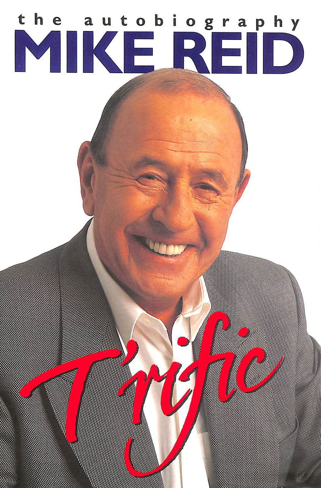 REID, MIKE - T'rific