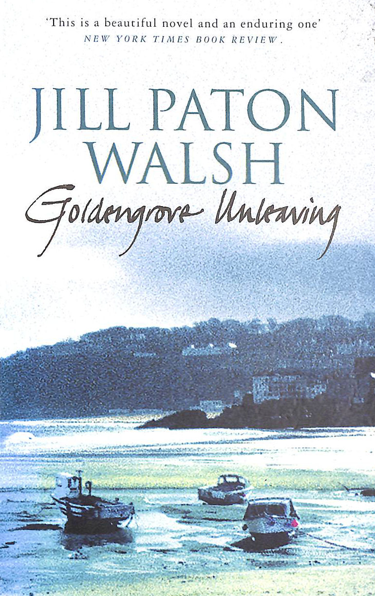 WALSH, JILL PATON - Goldengrove Unleaving