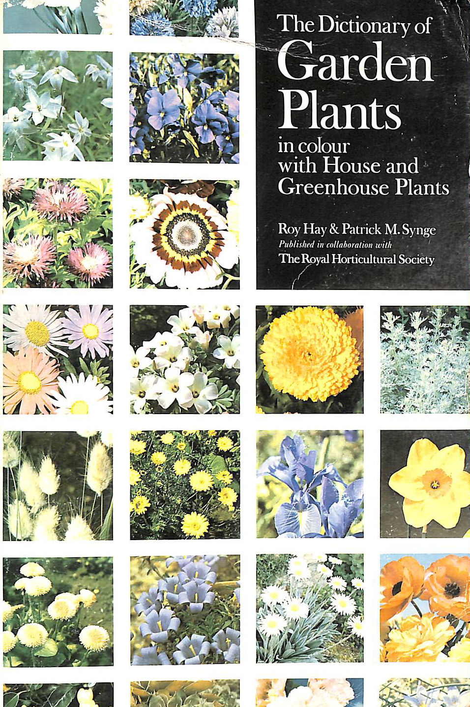 ROY HAY; PATRICK M SYNGE - The Dictionary of Garden Plants in Colour