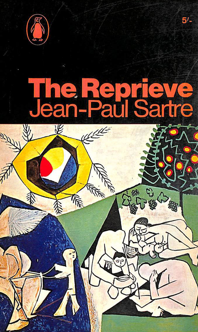 JEAN PAUL SARTRE; JEAN PAUL SARTRE; ERIC SUTTON - The Reprieve ... Translated by Eric Sutton (Penguin Books. no. 1823.)