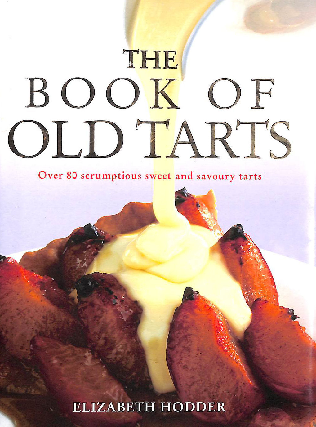 HODDER, ELIZABETH - Book of Old Tarts