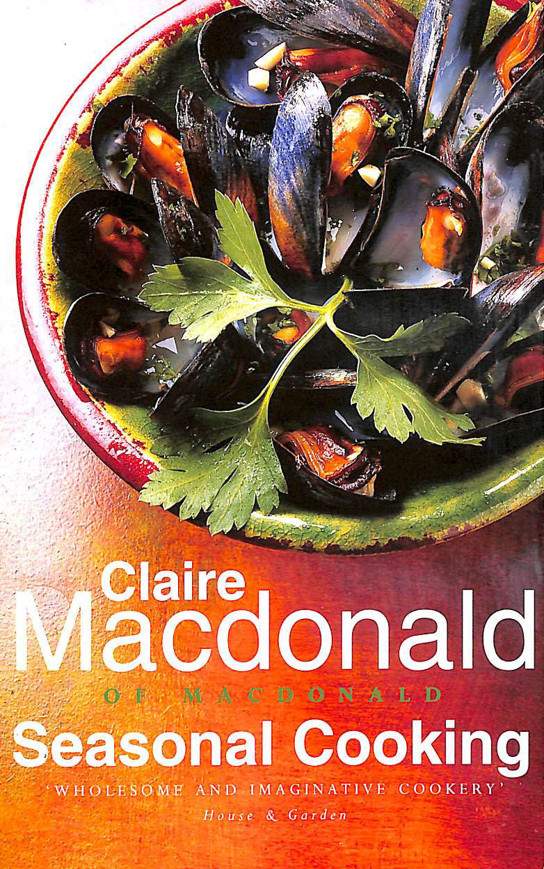 MACDONALD, CLAI - Seasonal Cooking