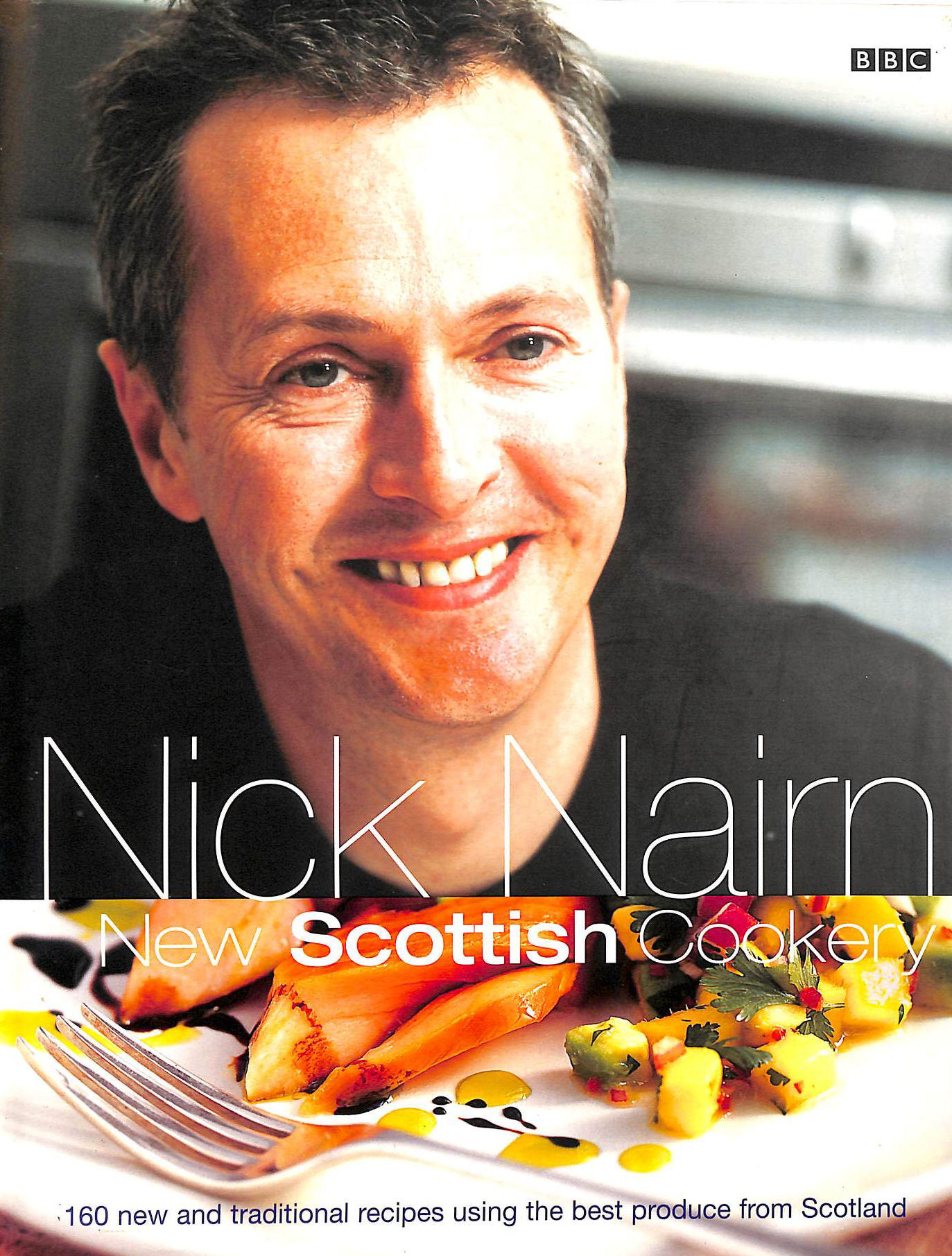 NAIRN, NICK - New Scottish Cookery