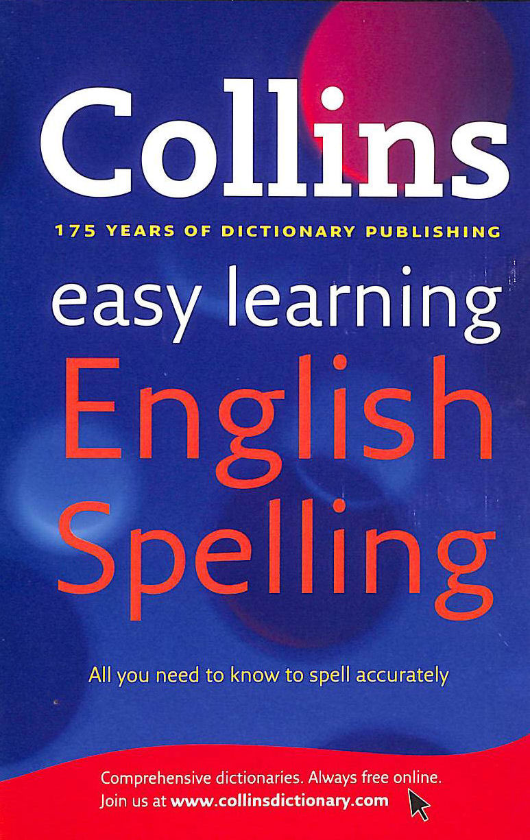 COLLINS DICTIONARIES - Easy Learning English Spelling (Collins Easy Learning English)