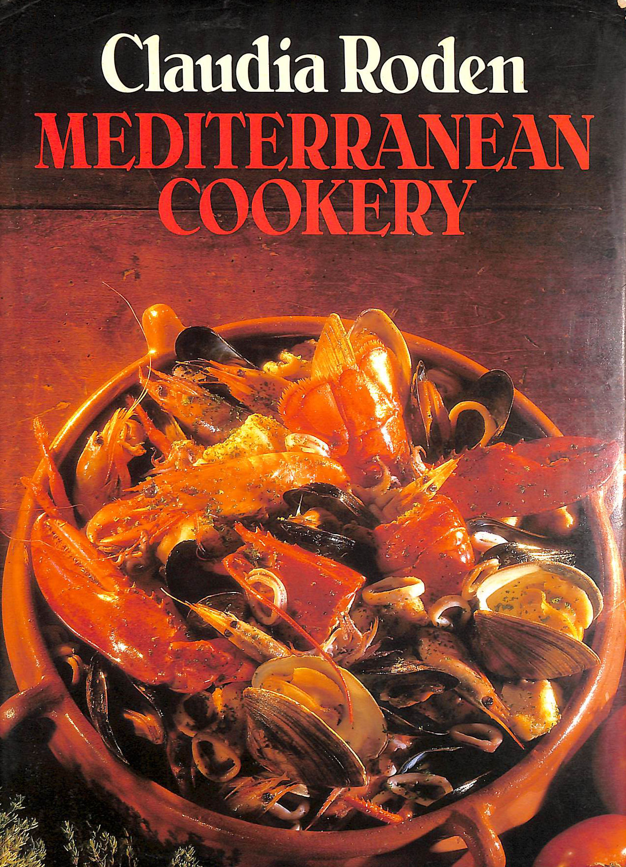 RODEN, CLAUDIA - Mediterranean Cookery