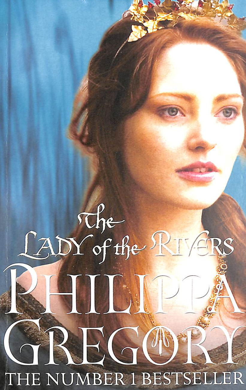 GREGORY, PHILIPPA - The Lady Of The Rivers Pa