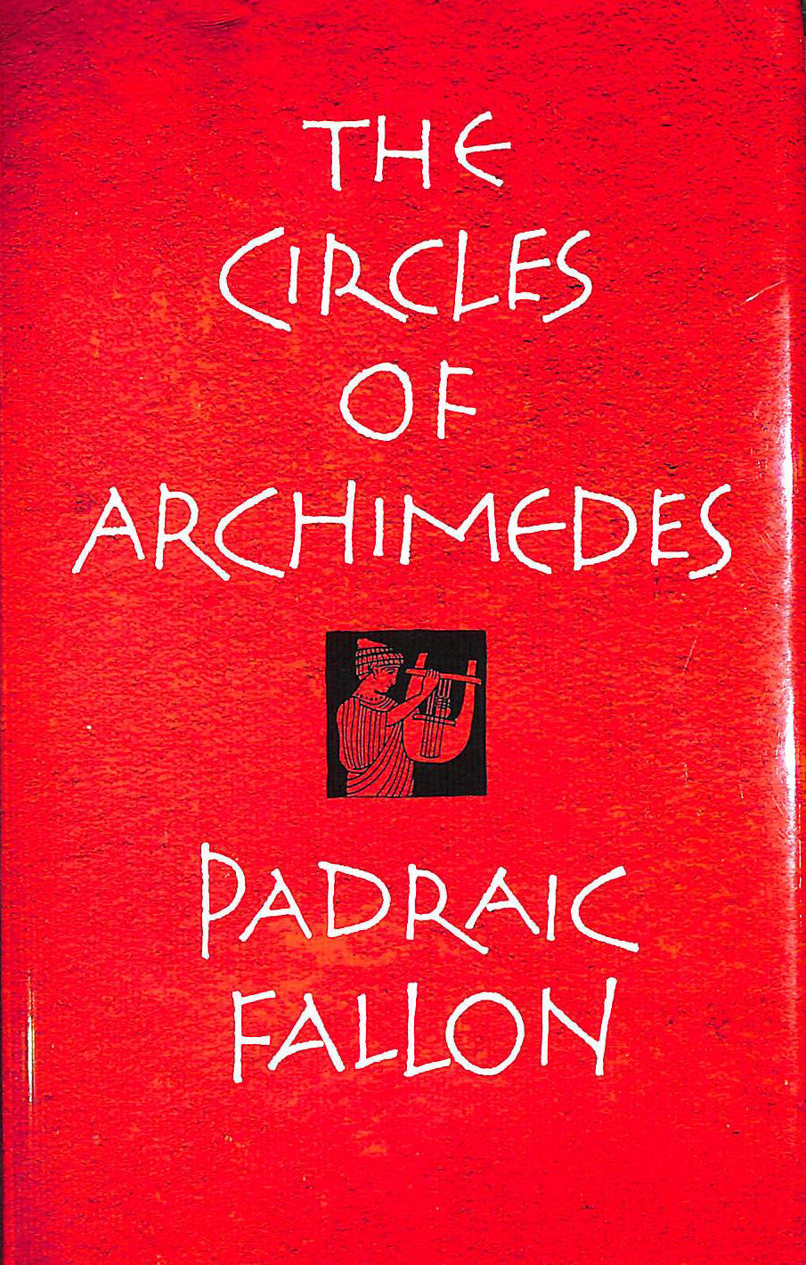 PADRAIC FALLON - The Circles of Archimedes
