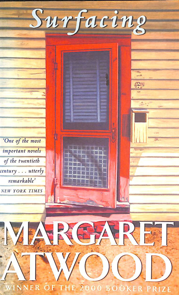 ATWOOD, MARGARET - Surfacing: Margaret Atwood