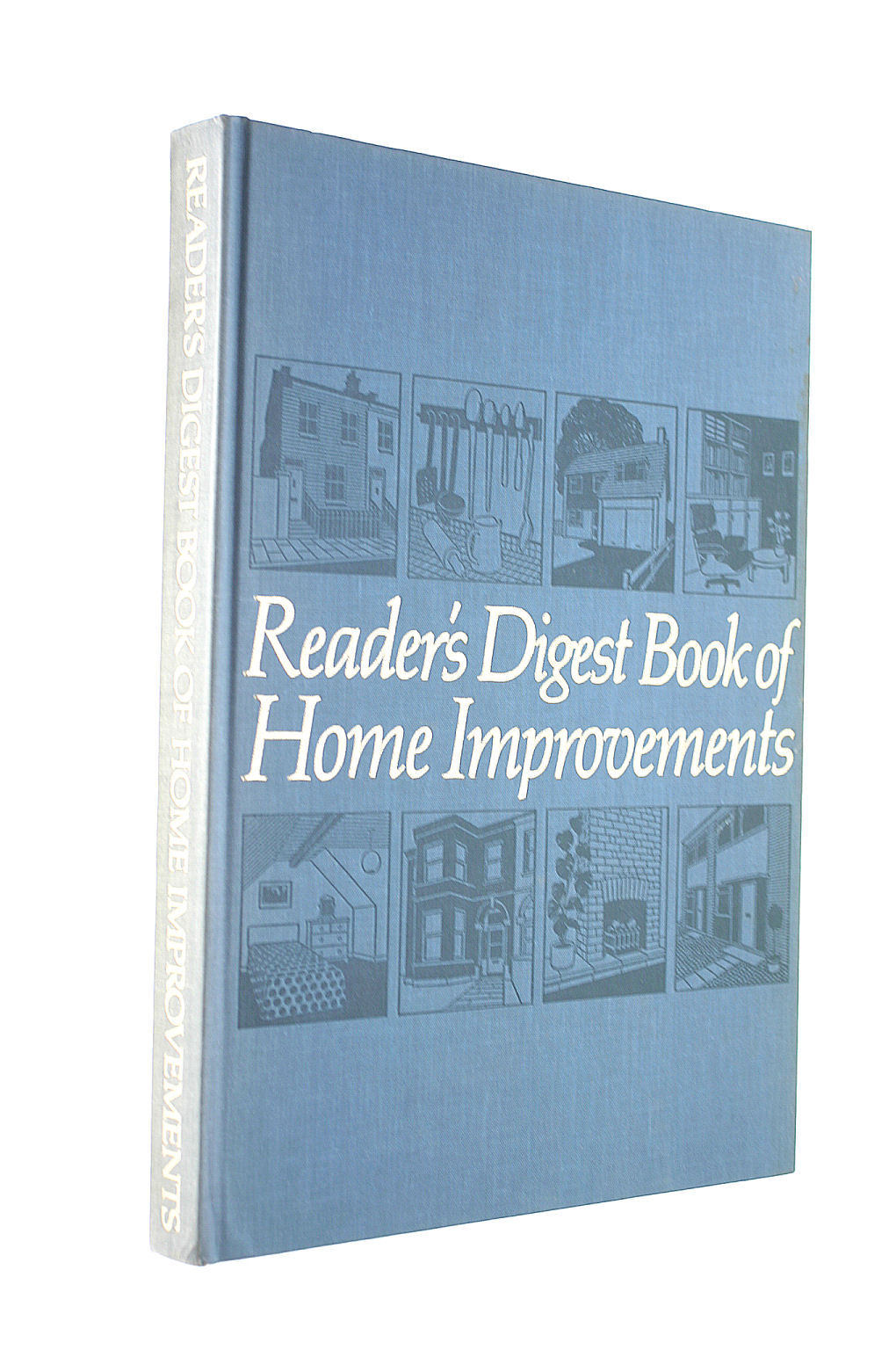 NO AUTHOR. - THE READER'S DIGEST BOOK OF HOME IMPROVEMENTS.