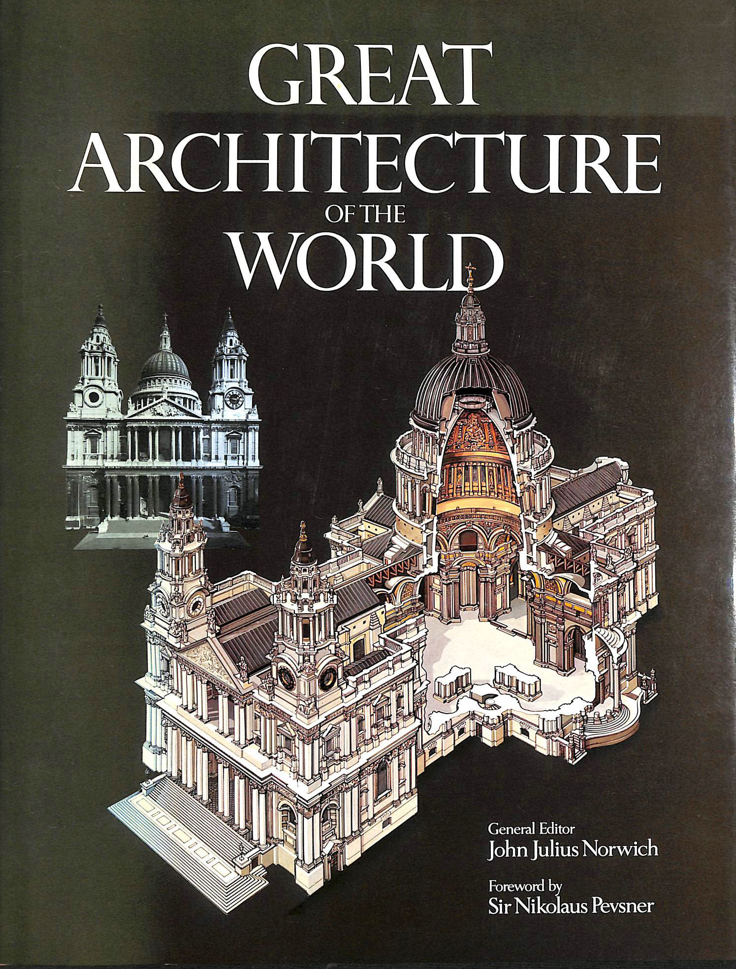 NORWICH, JOHN JULIUS - Great Architecture of the World
