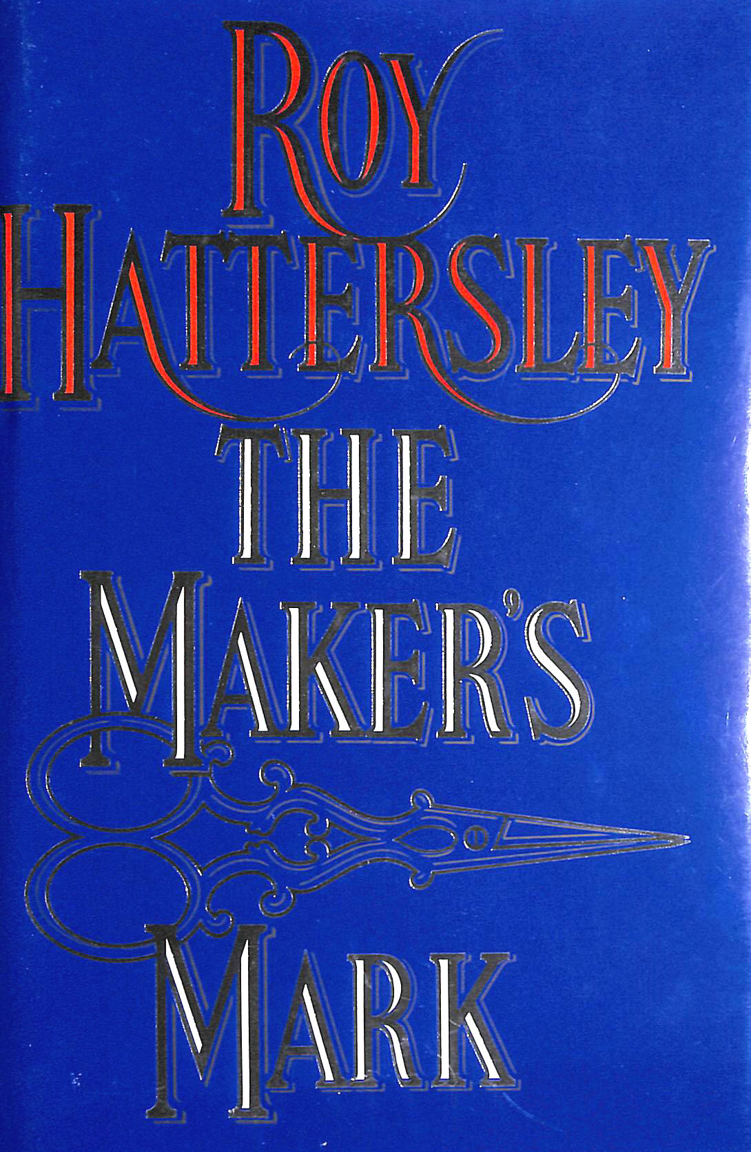 HATTERSLEY, ROY - The Maker's Mark