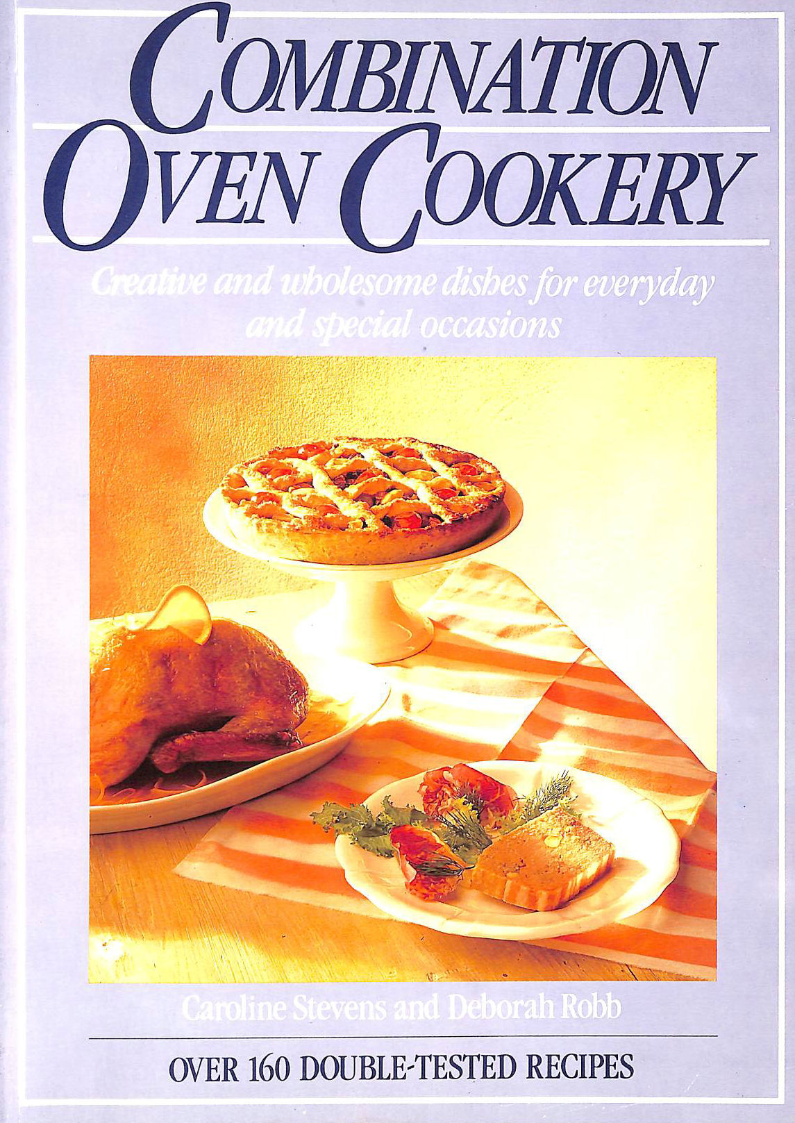 STEVENS, CAROLINE; ROBB, DEBORAH - Combination Oven Cookery