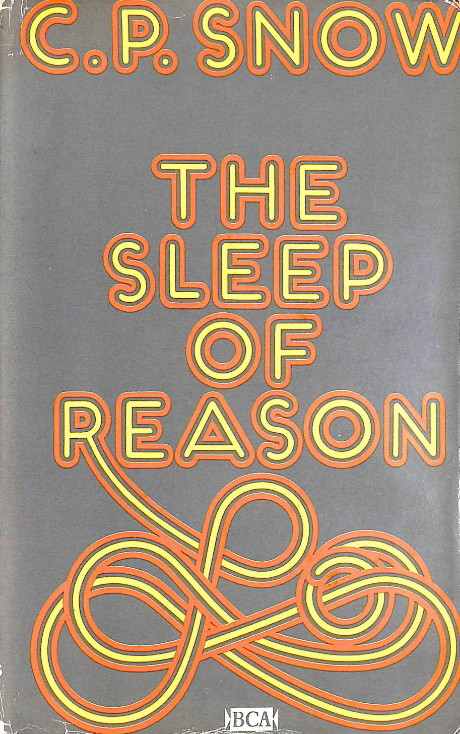 SNOW, C. P. - The Sleep of Reason