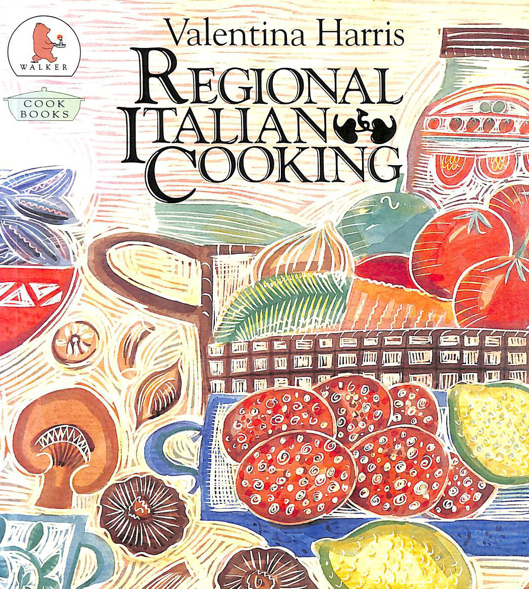HARRIS, VALENTINA; SIM, DAVID [ILLUSTRATOR] - Regional Italian Cooking