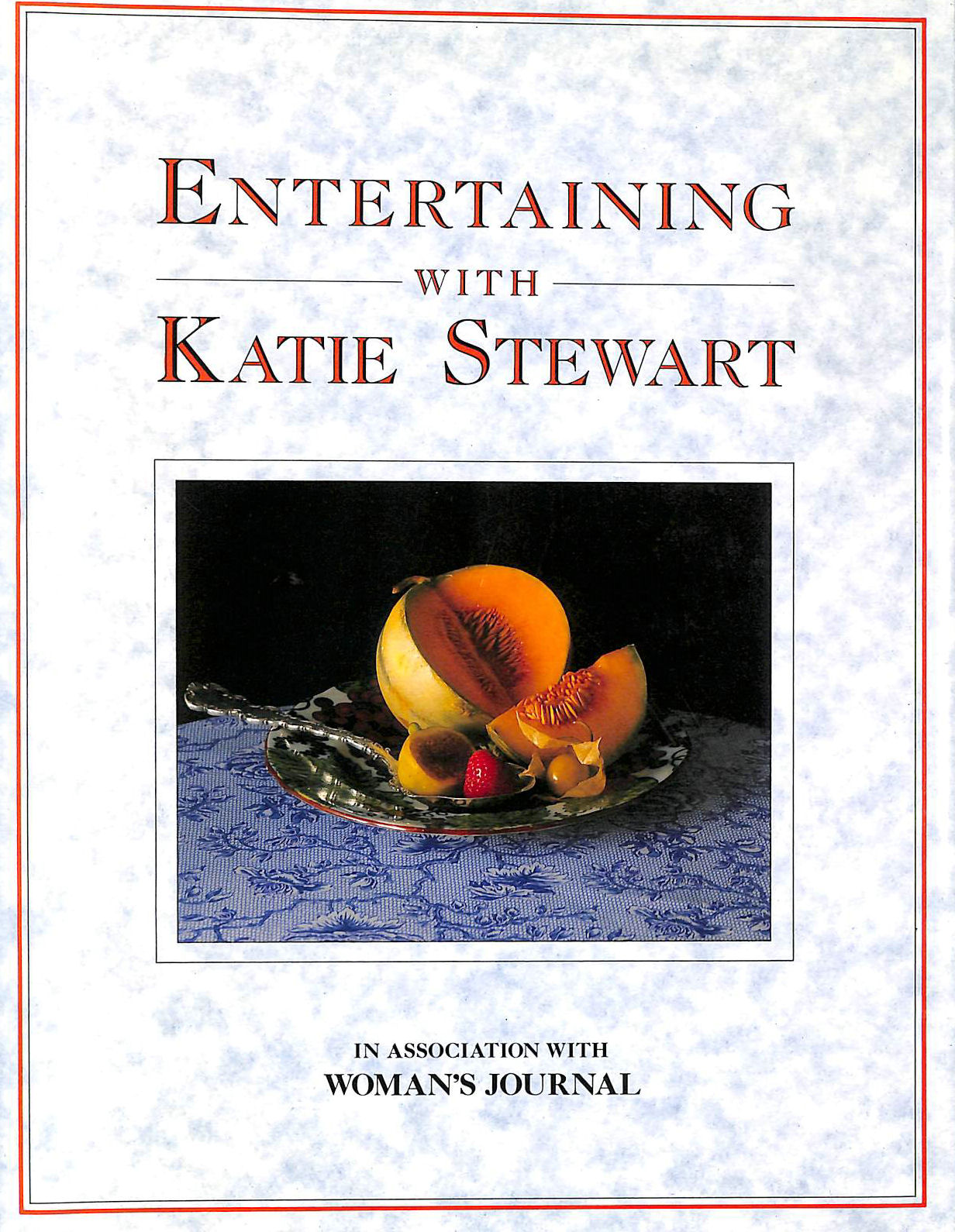 STEWART, KATIE - Entertaining With Katie Stewart