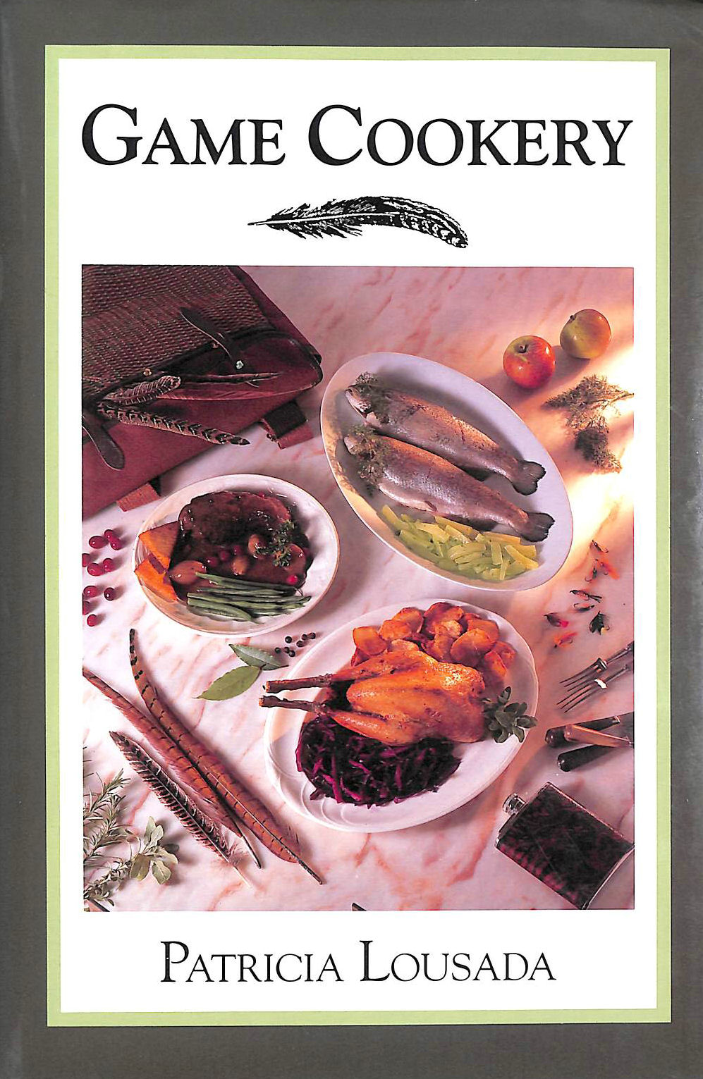 LOUSADA, PATRICIA - Game Cookery