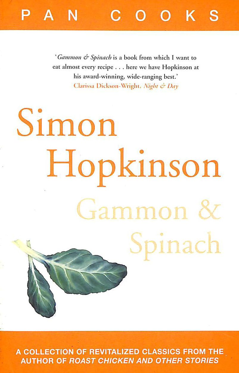 HOPKINSON, SIMON - Simon Hopkinson's Gammon & Spinach (Pan Cooks)