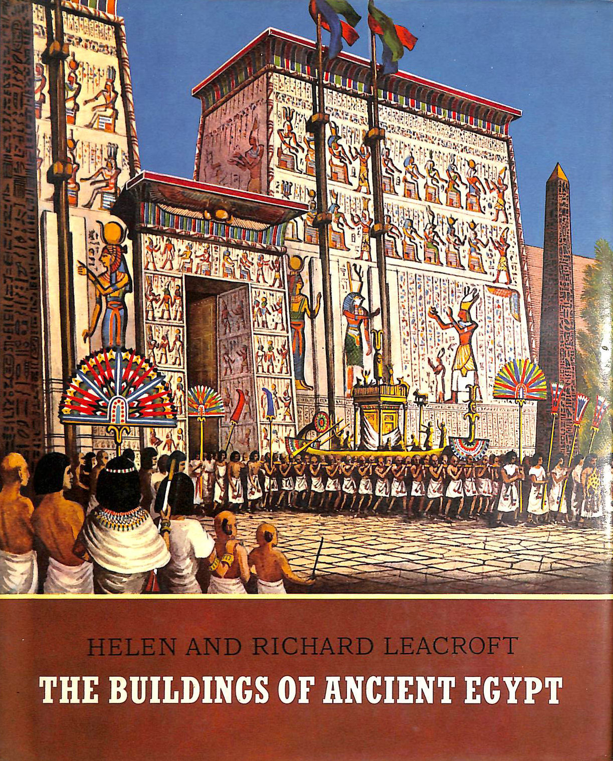 HELEN LEACROFT; RICHARD LEACROFT - The Buildings of Ancient Egypt