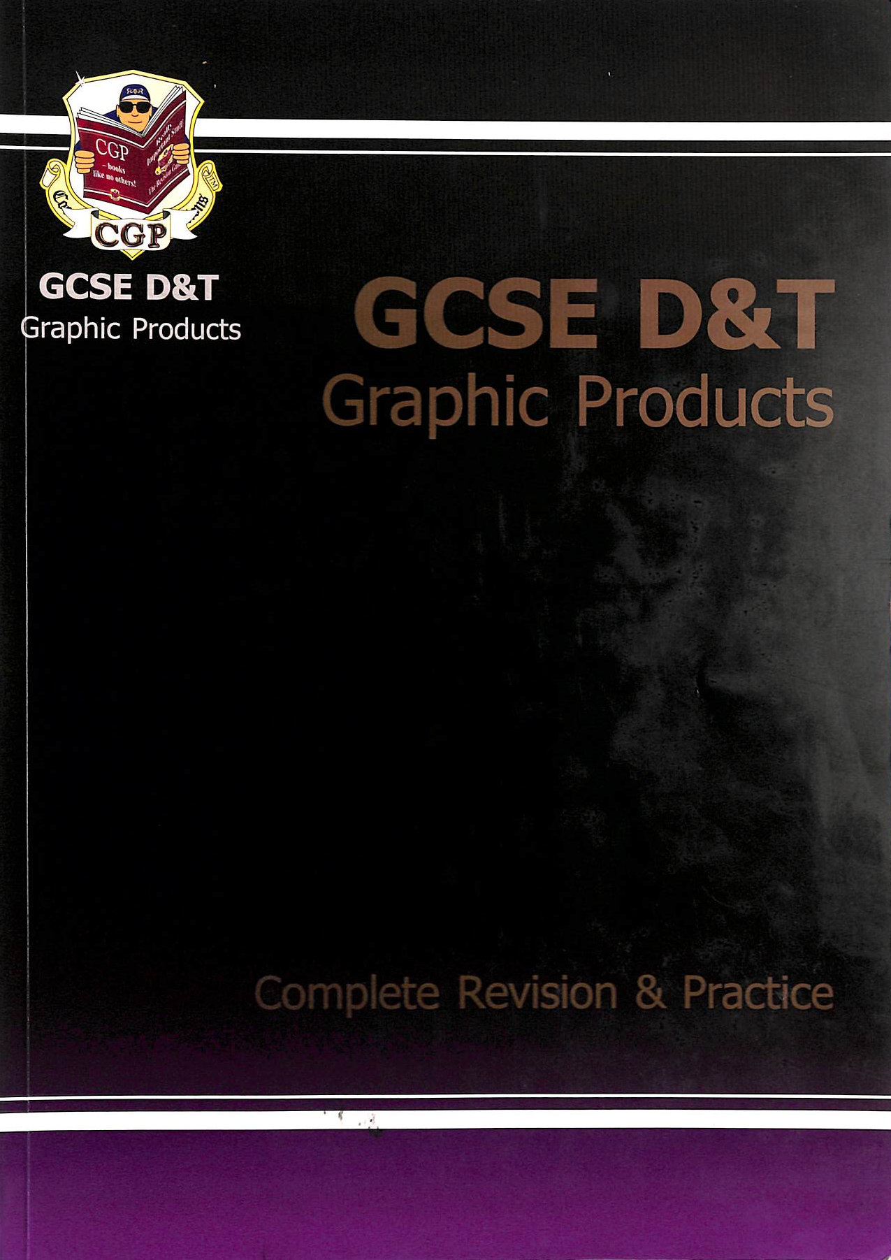 CGP BOOKS - GCSE Design & Technology Graphic Products Complete Revision & Practice
