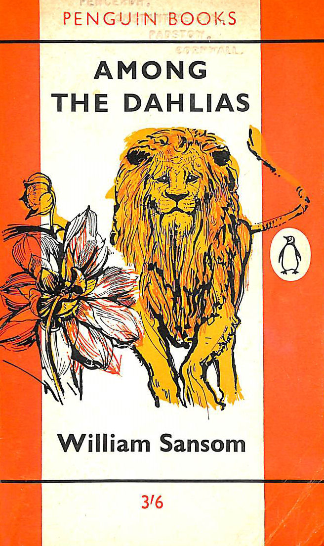 WILLIAM SANSOM - Among the Dahlias