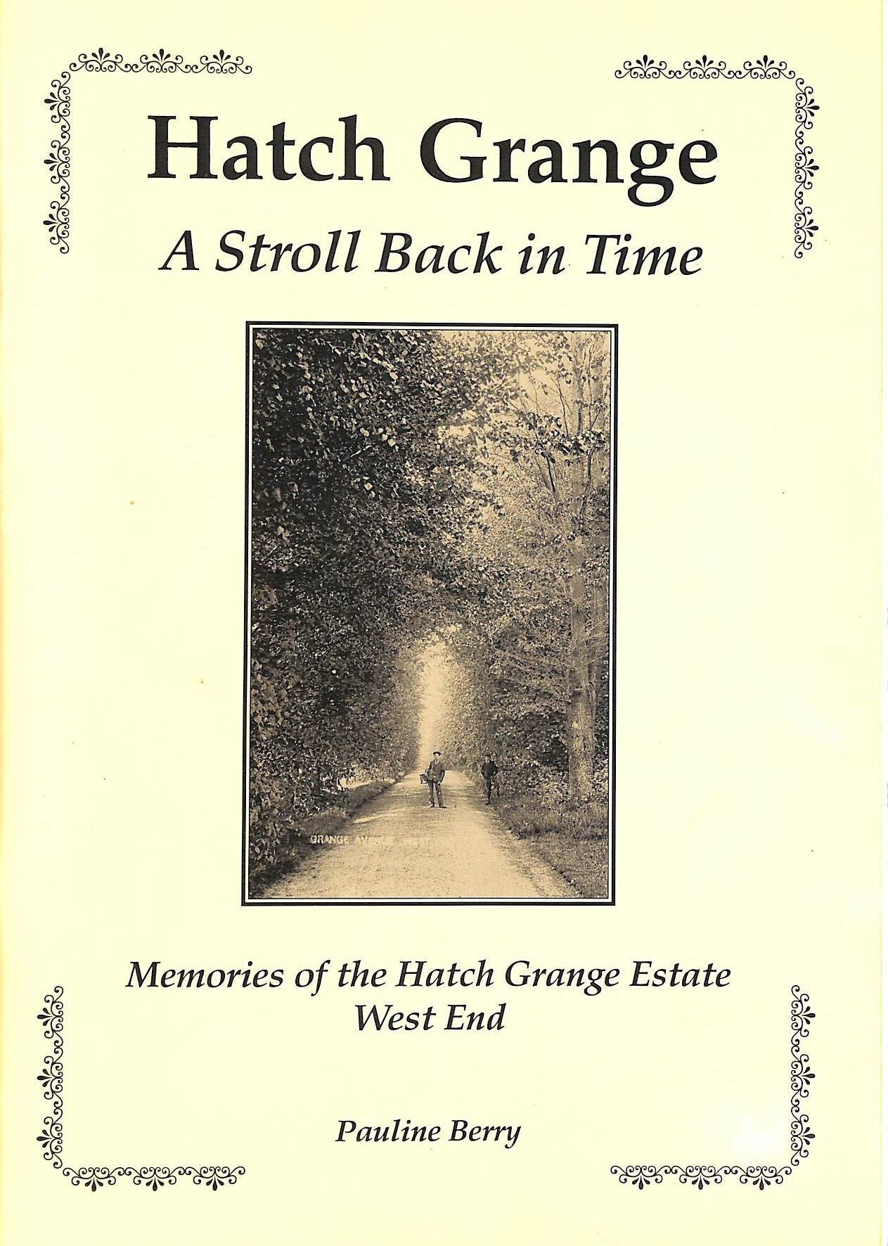 PAULINE BERRY - Hatch Grange, A Stroll Back in Time