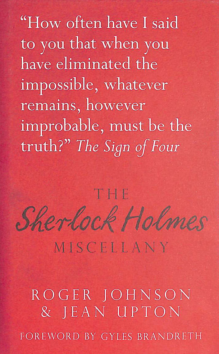 ROGER JOHNSON; JEAN UPTON - The Sherlock Holmes Miscellany