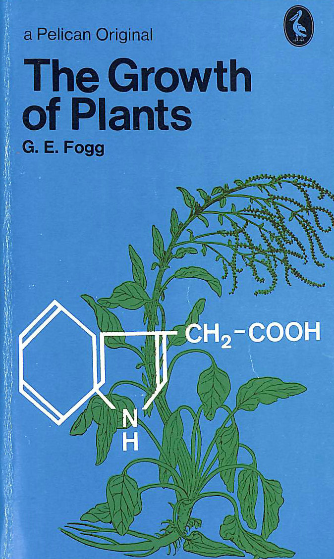 FOGG, G. - The Growth of Plants