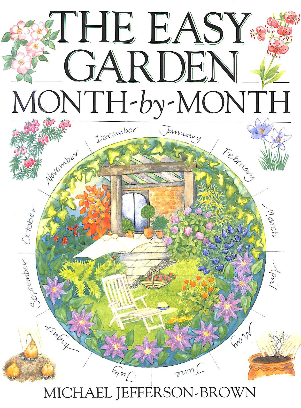 JEFFERSON-BROWN, MICHAEL - The Easy Garden Month-by-month