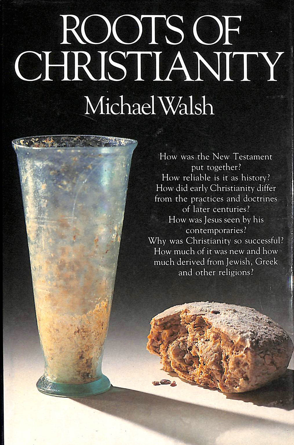 WALSH, MICHAEL J. - Roots of Christianity