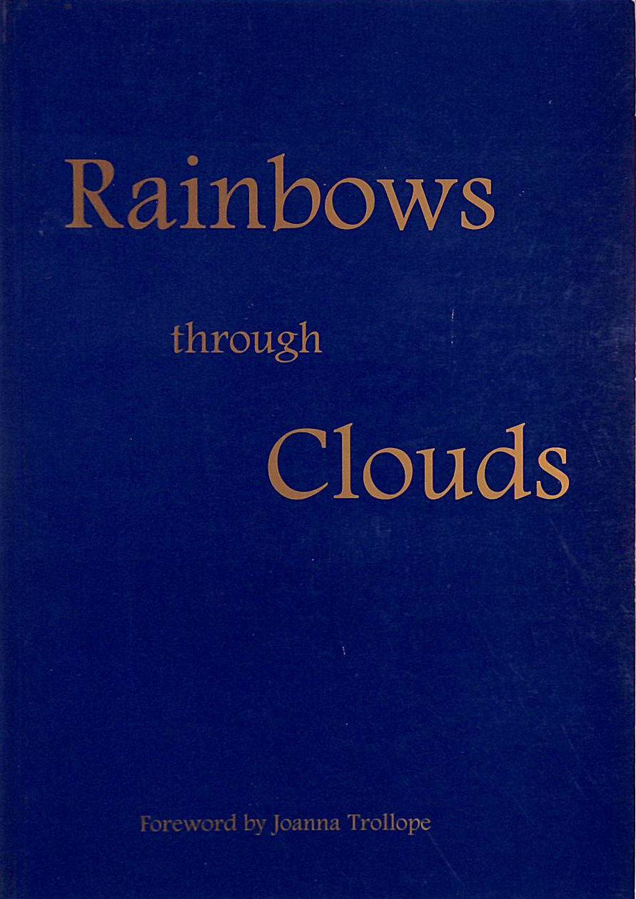 GLOVER, JANET D. - Rainbows Through Clouds - Signed copy