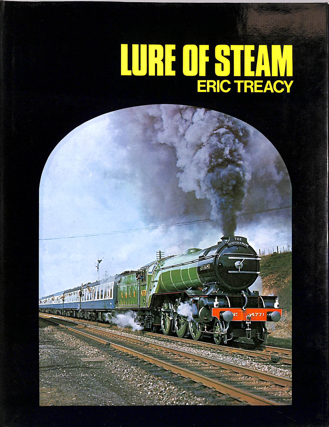 E TREACY - Lure of Steam