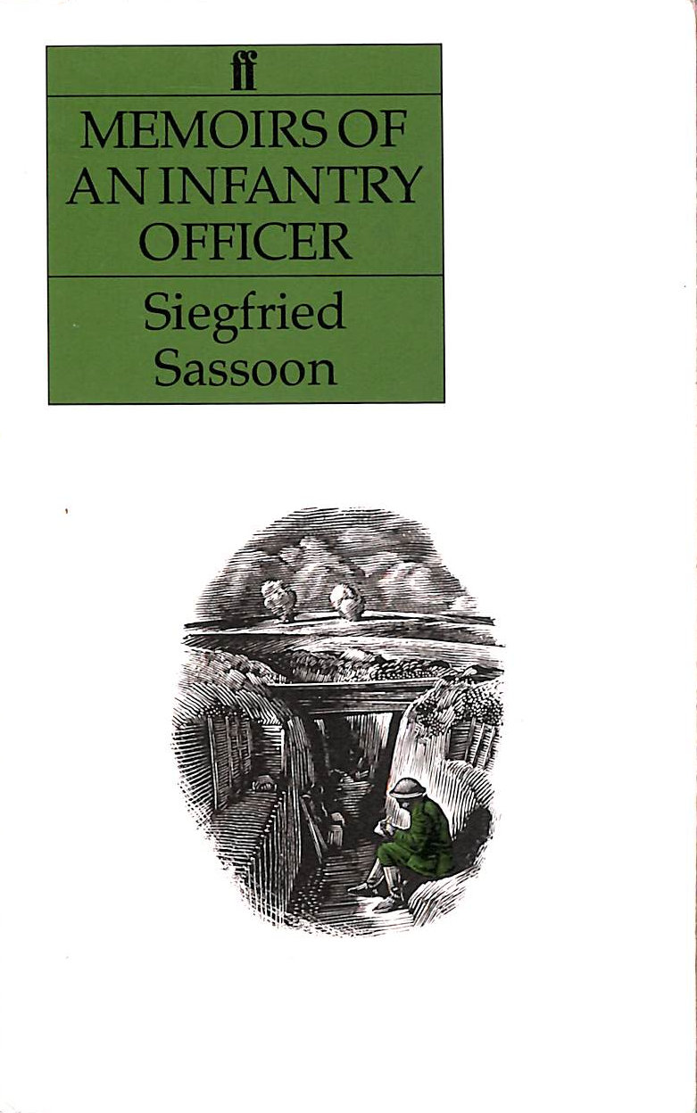 SASSOON, SIEGFRIED - Memoirs of an Infantry Officer